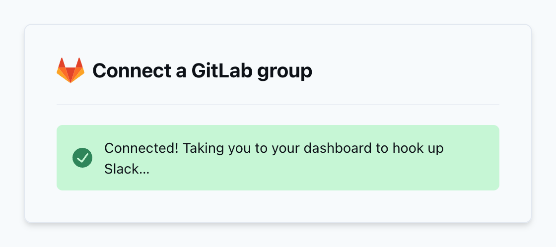 Success message confirming the GitLab group is connected